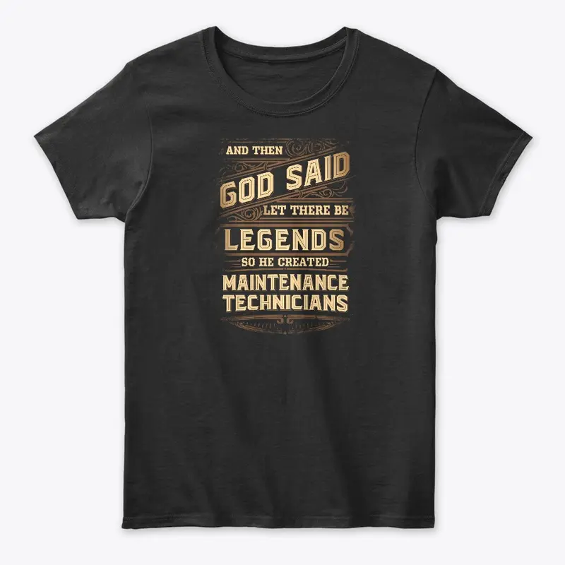 Legendary Maintenance Technician Shirt 