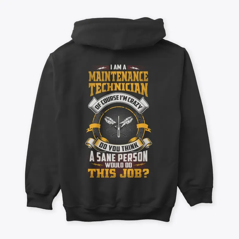 Crazy Maintenance Technician Shirt