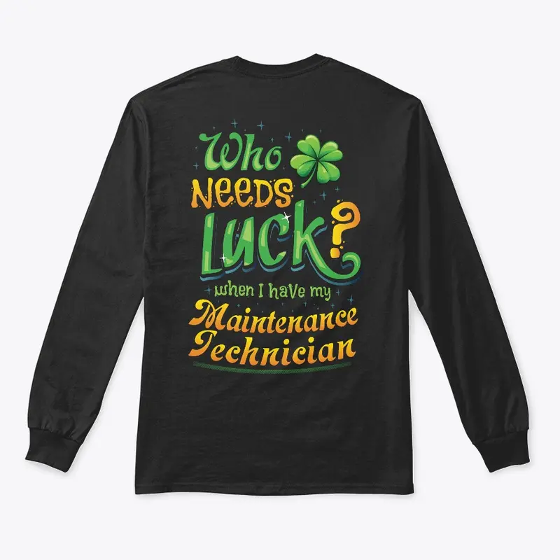 Lucky Maintenance Technician Shirt 