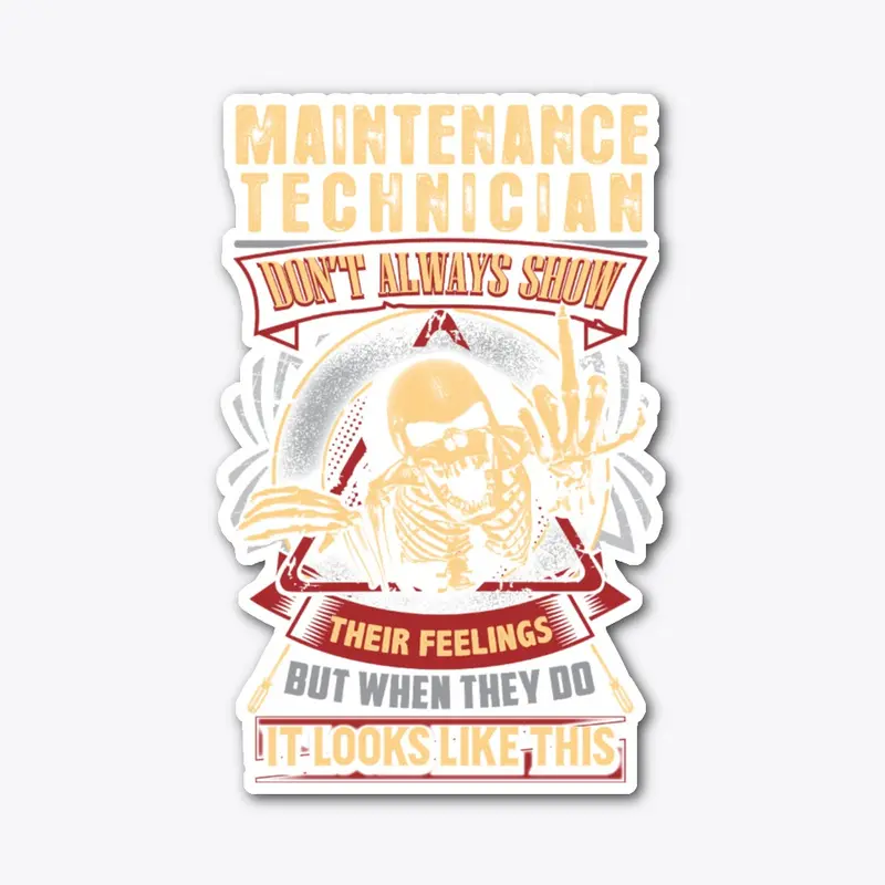 Maintenance Technician's Feelings Hoodie