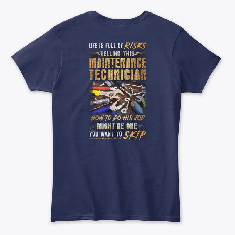 Risky Maintenance Technician Shirt 