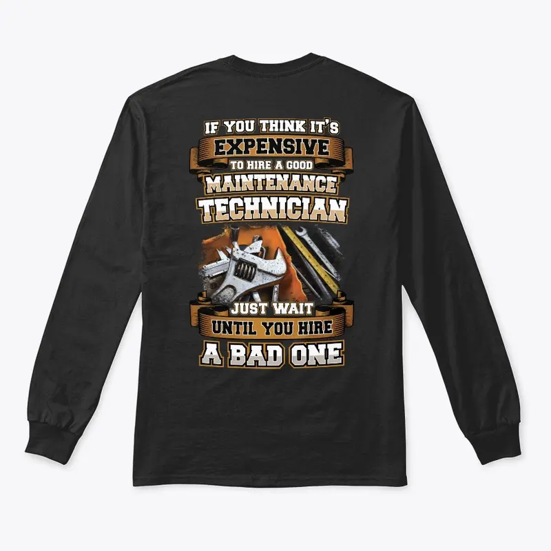 Good Maintenance Technician Shirt